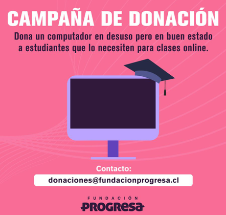 COVID-19: Fundación Progresa impulsa campaña de donación de computadores para estudiantes COVID-19: Fundación Progresa impulsa campaña de donación de computadores para estudiantes
