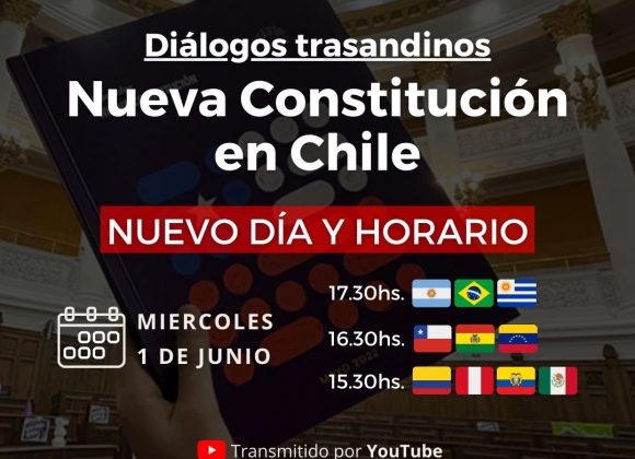 💬 CONVERSATORIO | Diálogos Trasandinos: Nueva Constitución en Chile 🇨🇱