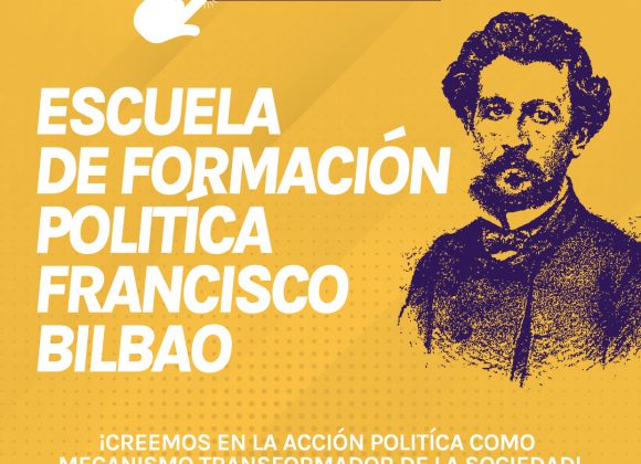 Escuela de Formación Política “Francisco Bilbao”