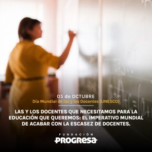 Día Mundial de las y los Docentes: Los docentes que necesitamos para la educación que queremos