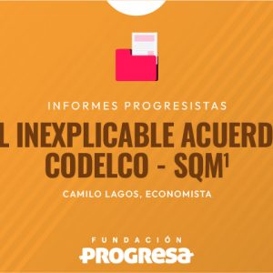 El inexplicable acuerdo Codelco – SQM