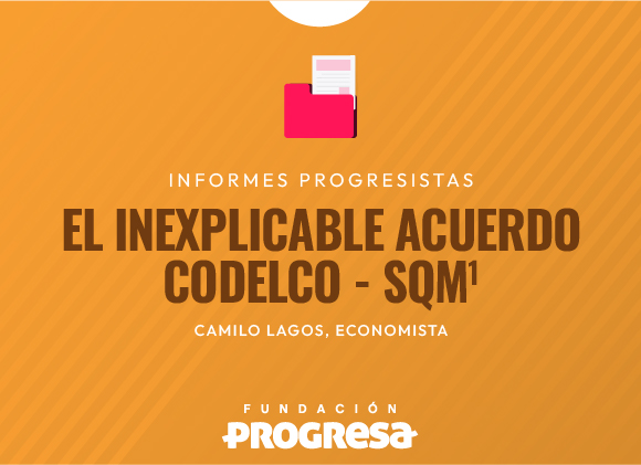 El inexplicable acuerdo Codelco – SQM